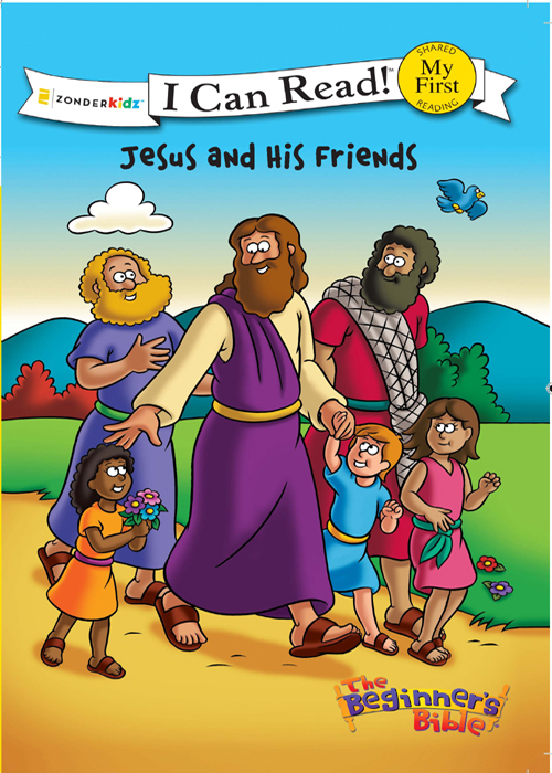 The Beginner's Bible Jesus and His Friends: My First