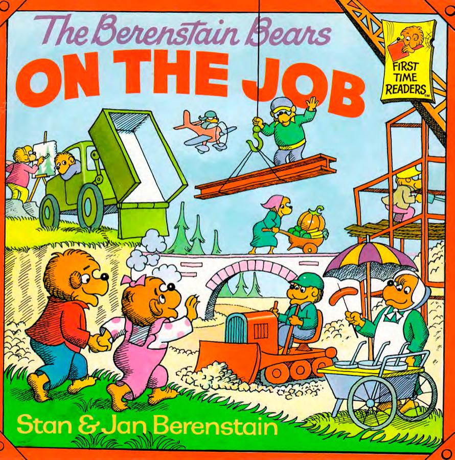 The Berenstain Bears on the Job
