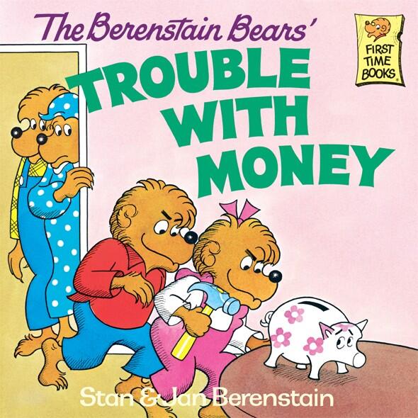 The Berenstain Bears' Trouble With Money