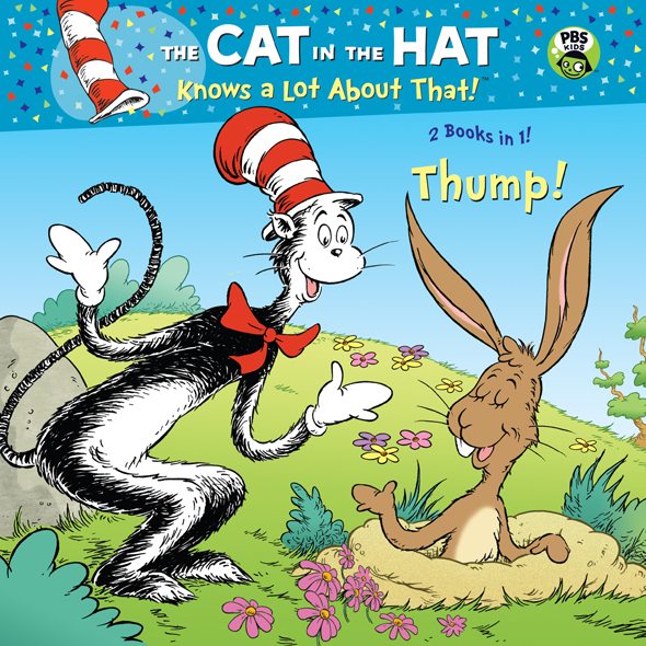 Thump!/The Lost Egg (Dr. Seuss/The Cat in the Hat Knows a Lot About That!)