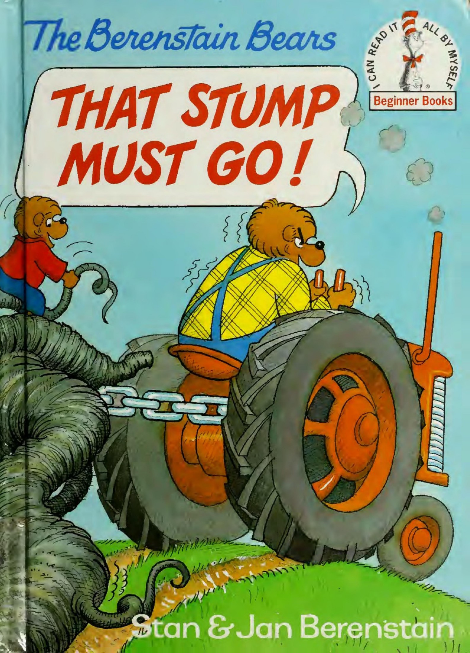 The Berenstain Bears That Stump Must Go!