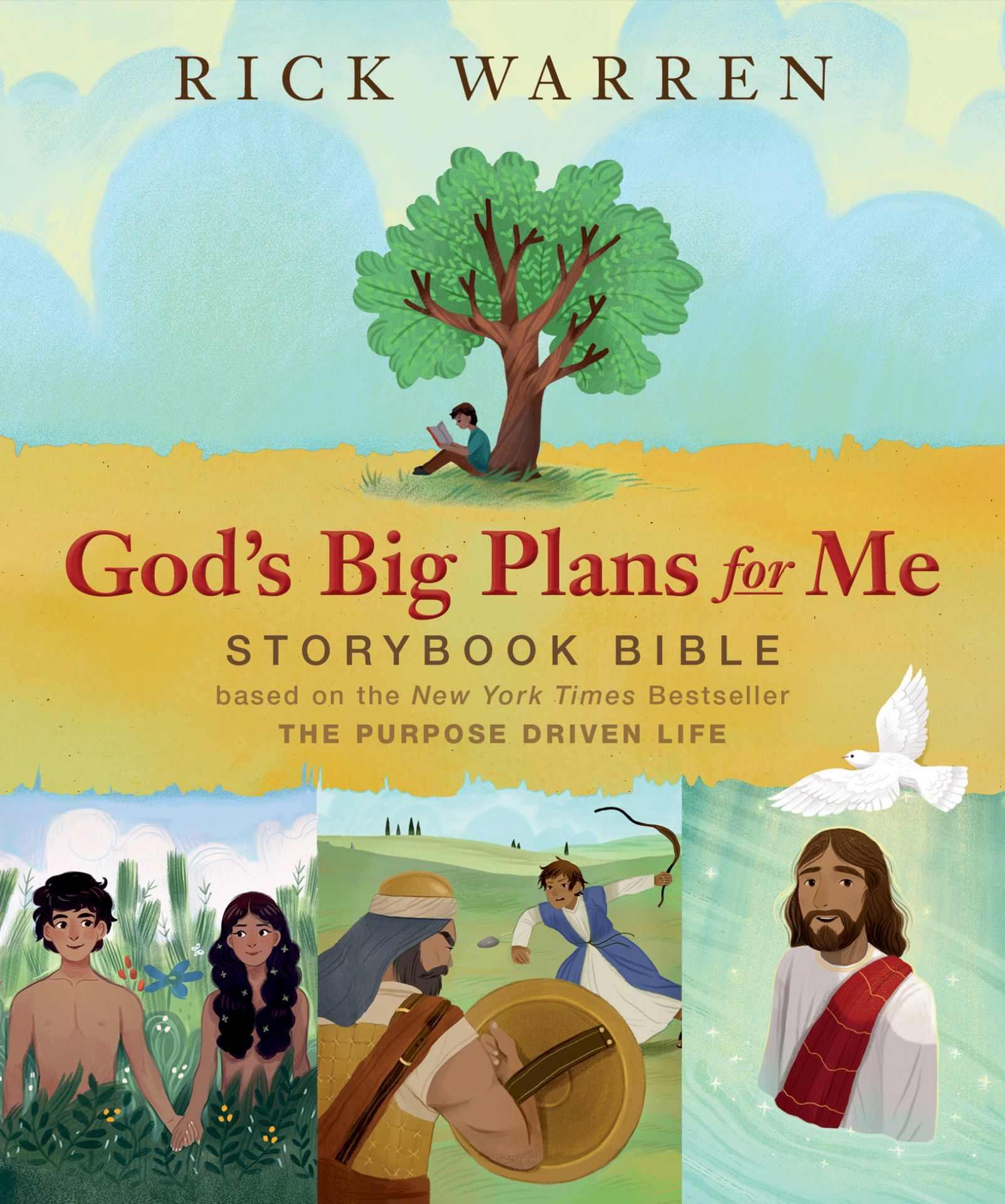 God's Big Plans for Me Storybook Bible: Based on the New York Times Bestseller the Purpose Driven Life