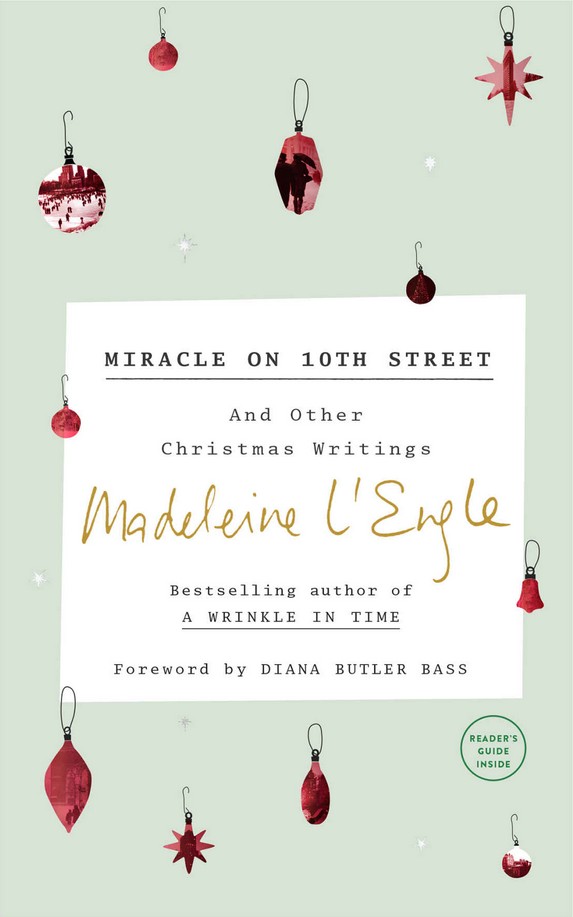 Miracle on 10th Street: And Other Christmas Writings
