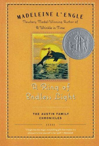 A Ring of Endless Light: The Austin Family Chronicles, Book 4 (Newbery Honor Book)