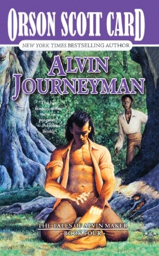 Alvin Journeyman: The Tales of Alvin Maker, Volume IV