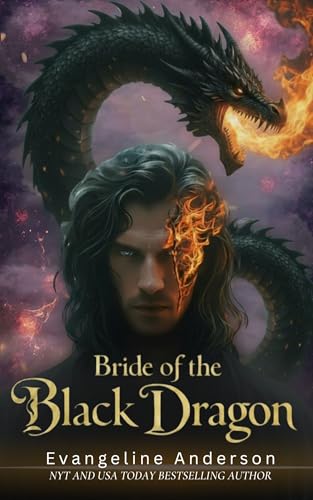 Bride of the Black Dragon: An Arranged Marriage, Enemies to Lovers, Dark Fantasy, Dragon Shifter Romance