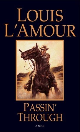 Passin' Through by Louis L'Amour Paperback 1985