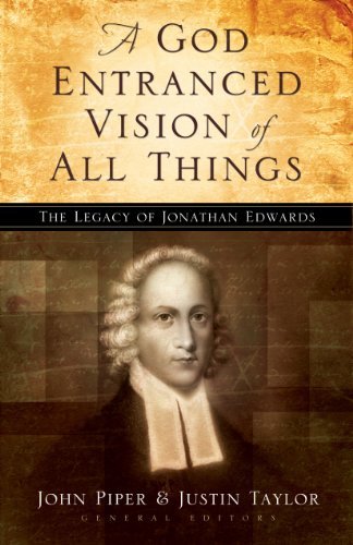 A God-Entranced Vision of All Things - Audio