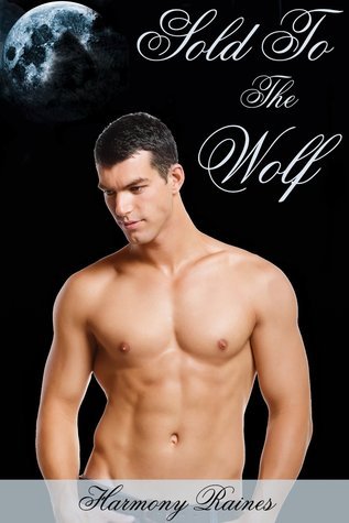 Sold To The Wolf
