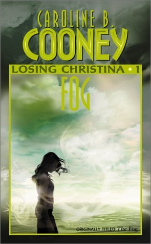 Losing Christina: Fog