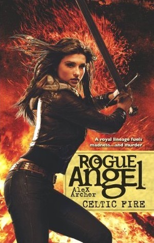 Celtic Fire: Rogue Angel, Book 50