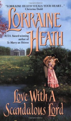Love with a Scandalous Lord (Daughters of Fortune) by Lorraine Heath