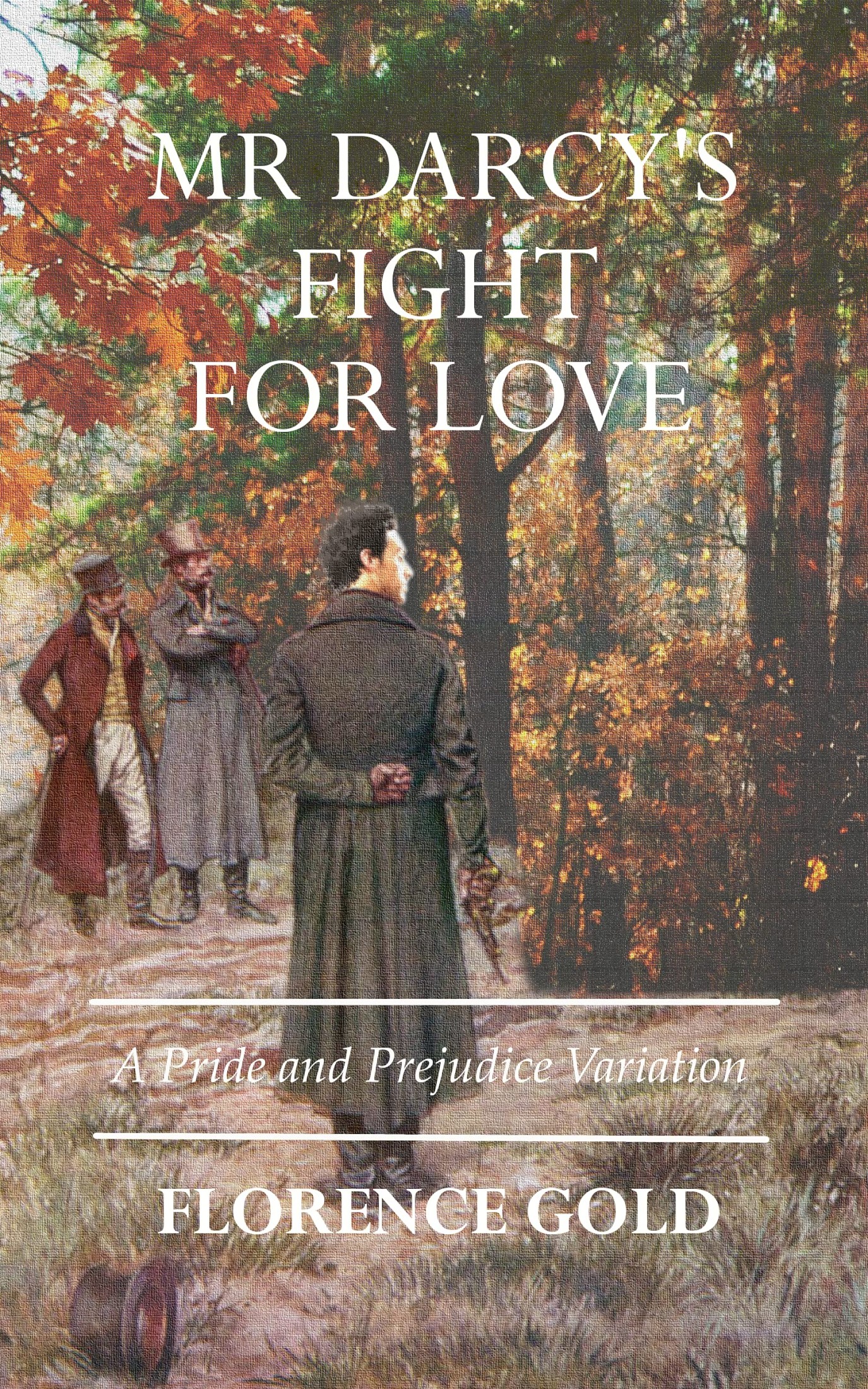 Mr Darcy's Fight for Love