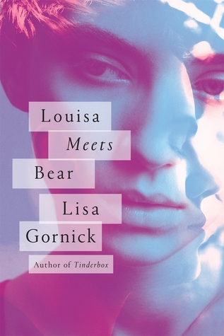 Louisa Meets Bear