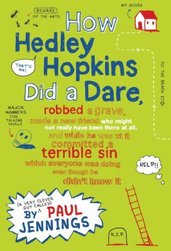 How Hedley Hopkins Did A Dare Robbed A Grave Made A New Friend: Who Might Not Really Have Been by Jennings Paul (2005-09-27) Paperback