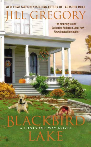Blackbird Lake (A Lonesome Way Novel) by Jill Gregory