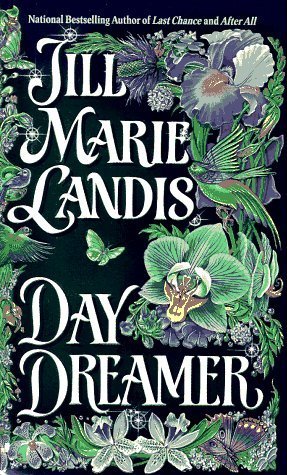 Day Dreamer by Jill Marie Landis