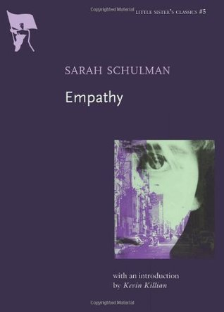 Empathy (Little Sister's Classics) by Schulman, Sarah (2006) Paperback