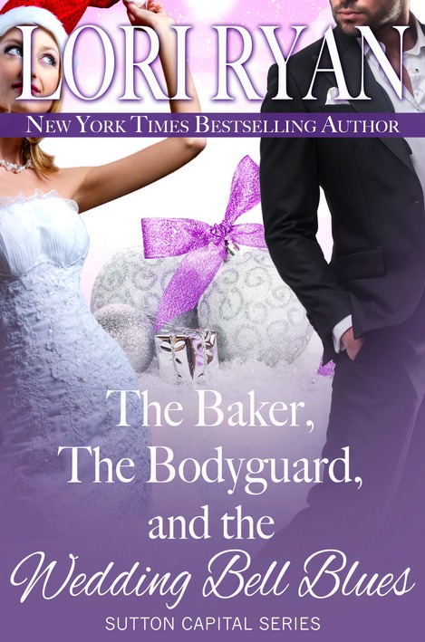The Baker, the Bodyguard, and the Wedding Bell Blues: A Holiday Novella