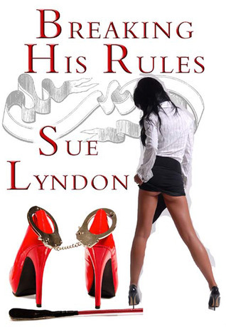 Breaking His Rules