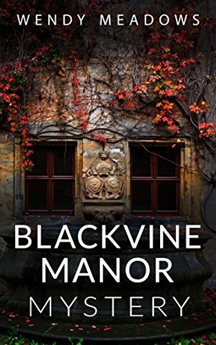 Blackvine Manor